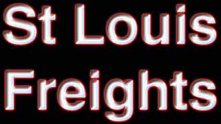 ST LOUIS FREIGHTS